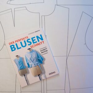 Schnittbuch: Der perfekte Blusenschnitt